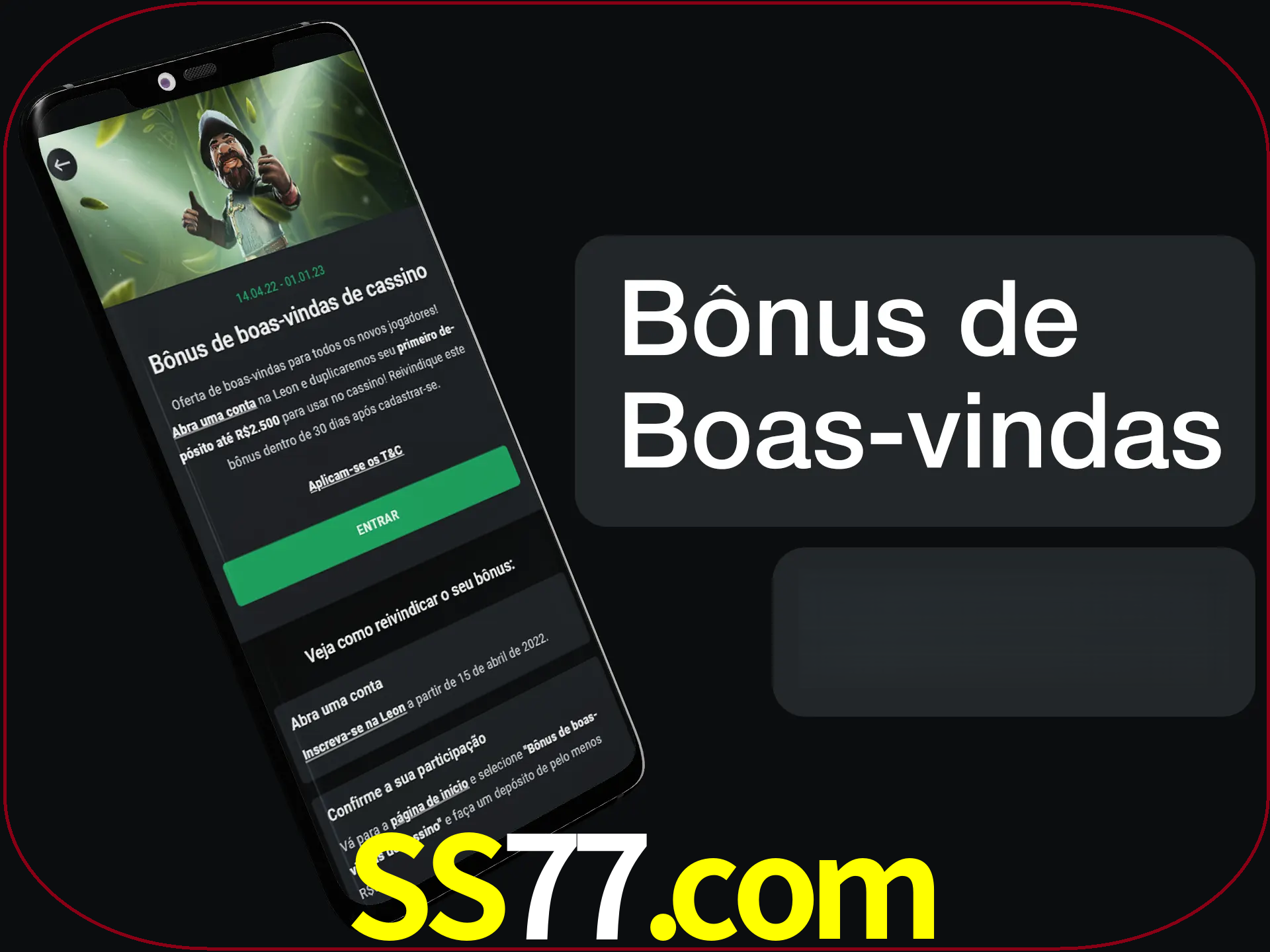Não se esqueça de usar o bônus de boas-vindas.